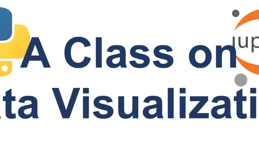 Class 2 – A Class on Data Visualization with Python – A Data Science Primer